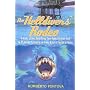 The Helldivers' Rodeo: A Deadly, Extreme, Scuba-Diving, Spear Fishing Adventure Amid the Offshore Oil-Platforms in the Murky Waters of the Gulf of Mexico