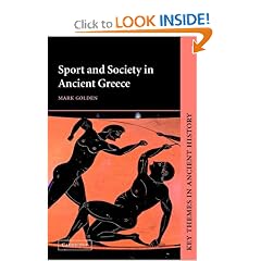 Sport and Society in Ancient Greece (Key Themes in Ancient History)