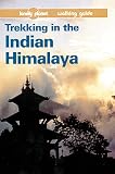 Trekking in the Indian Himalaya (Lonely Planet Walking Guides)