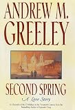 Second Spring: A Love Story (O'malleys in the Twentieth Century)