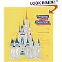 Designing Disney's Theme Parks: The Architecture of Reassurance
