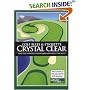 Golf Rules and Etiquette Crystal Clear: Find the Answers to Your Questions About the Rules