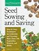 Seed Sowing and Saving (Storey's Gardening Skills Illustrated)