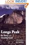Longs Peak: Its Story and a Climbing Guide