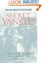 Secret Yankees: The Union Circle in Confederate Atlanta (War/Society/Culture)
