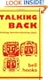 Talking Back: Thinking Feminist, Thinking Black