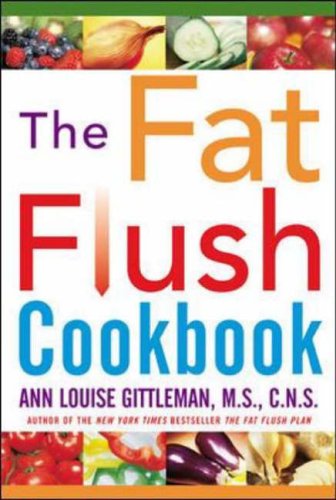 The Fat Flush Cookbook (Gittleman)