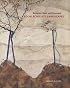 Between Ruin and Renewal: Egon Schiele's Landscapes