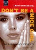 Don't Be a Nice Girl: Unabridged