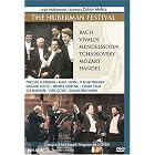 The Huberman Festival Pinchas Zuckerman, Isaac Stern, Itzhak Perlman, Zubin Mehta, Israel... by Johann Sebastian Bach, Johan Halvorsen, Felix Mendelssohn, Wolfgang Amadeus Mozart, and Pyotr Il'yich Tchaikovsky