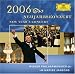 Classical Music : 2006 Neujahrskonzert (New Year’s Concert)