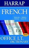 Harrap French-English/English-French Office It Dictionary (Harrap Bilingual)