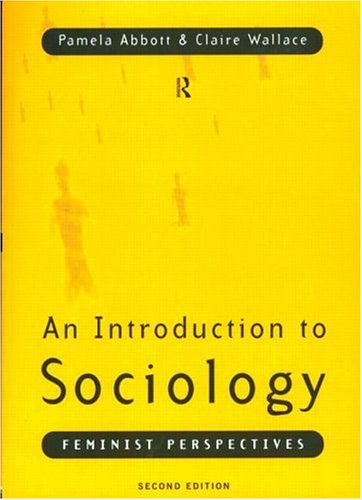 Introduction to Sociology Feminist Perspectives Introduction to Sociology Feminist Perspectives