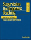 Supervision That Improves Teaching: Strategies and Techniques