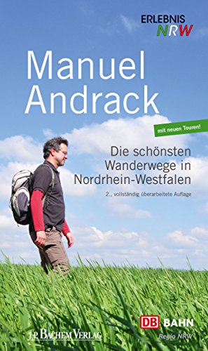 Die schönsten Wanderwege in Nordrhein-Westfalen (German Edition)