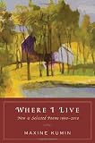Where I Live: New & Selected Poems 1990-2010