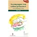 Accompagner son enfant pr�matur� : De la naissance � 5 ans