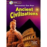 Ancient Civilizations: Discovering Our Past - California Edition