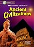 Ancient Civilizations: Discovering Our Past - California Edition (Discovering Our Past)