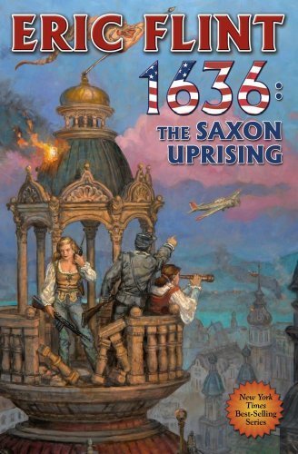 1636: The Saxon Uprising (Ring of Fire) by Flint, Eric (2012) Mass Market Paperback