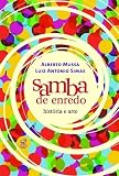 Sambas De Enredo: Historia E Arte