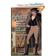 Rising Star: Dandyism, Gender, and Performance in the Fin De Siecle