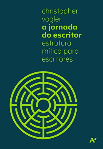A Jornada do Escritor: Estrutura mítica para escritores (Portuguese Edition)