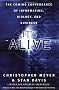 It's Alive!: The Coming Convergence of Information, Biology and Business