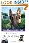 German Shepherd Dog: Your Happy Healthy Pet