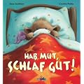 Hab Mut,schlaf gut!