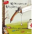 M�me pas peur ! 10 histoires de frissons