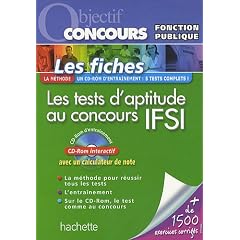 Les tests d'aptitude au concours IFSI : Cat�gorie B (1C�d�rom)