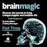 Brain Magic - Part Three: Thinking Skills (Part One)