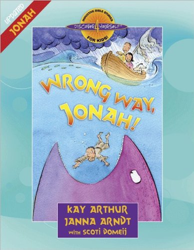 Wrong Way, Jonah! (Discover 4 Yourself Inductive Bible Studies for Kids)