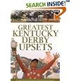 The Greatest Kentucky Derby Upsets by Blood-Horse Publications