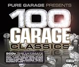 Pure Garage Presents 100 Garage Classics