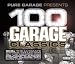 Pure-Garage-Presents-100-Garage-Classics-Pure Garage Presents-100 Garage Classics cd cover
