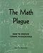 Book The Math Plague: How to Survive School Mathematics