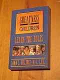 Greatness and Children: Learn the Rules