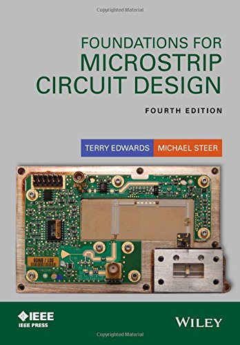 Foundations for Microstrip Circuit Design (IEEE Press)