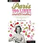 Paris, 100 lieux inattendus de Seze Ma�lys (de)