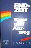 Produkt-Bild: Endzeit. Krise und Ausweg