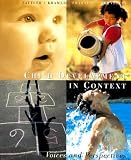 Child Development In Context: Voices and Perspectives