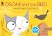 Oscar and the Bird: A Book about Electricity (Start With Science)