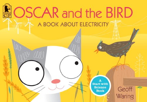Textbook - Oscar and the Bird: A Book about Electricity (Start With Science)