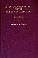 A Textual Commentary on the Greek New Testament