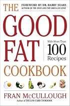 The Good Fat Cookbook