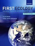 First Ecology: Ecological Principles and Environmental Issues