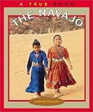 The Navajo (True Books: American Indians)