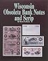 Wisconsin Obsolete Bank Notes and Scrip